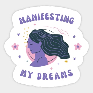 Manifesting my dreams mystical magic Sticker